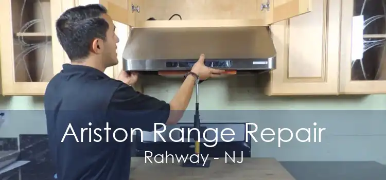 Ariston Range Repair Rahway - NJ