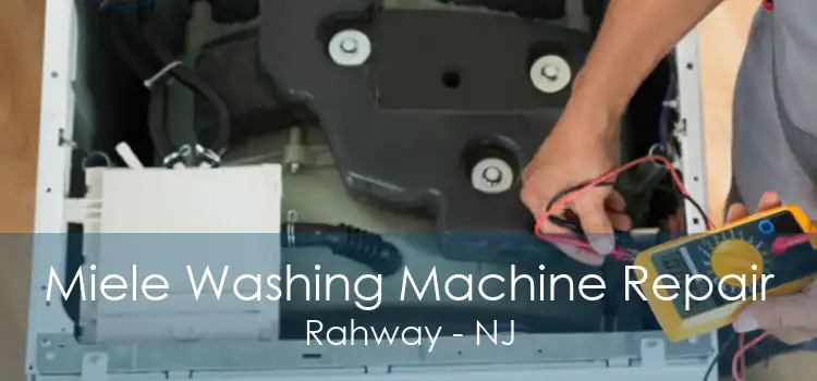 Miele Washing Machine Repair Rahway - NJ